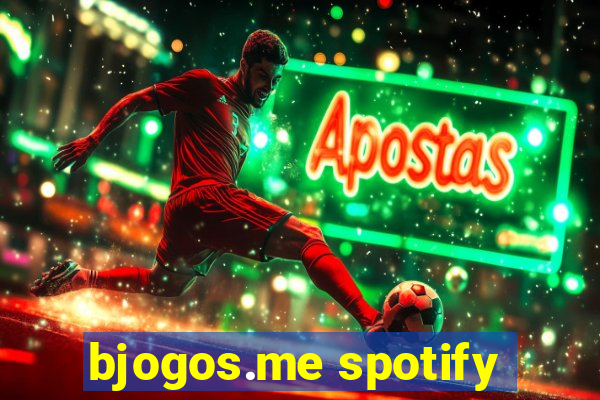 bjogos.me spotify