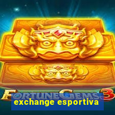 exchange esportiva