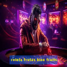 roleta frutas blox fruits