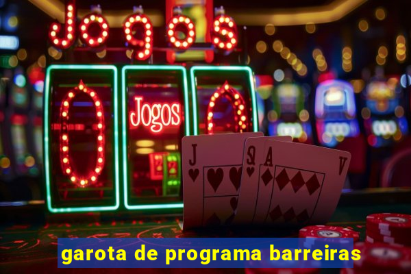 garota de programa barreiras