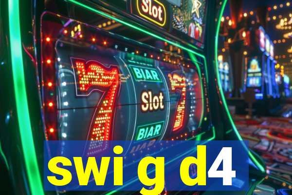 swi g d4