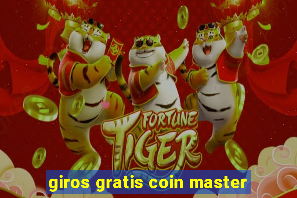 giros gratis coin master