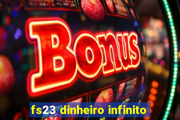 fs23 dinheiro infinito