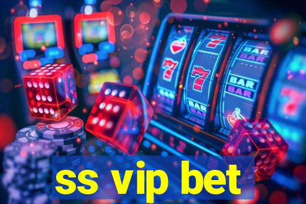 ss vip bet