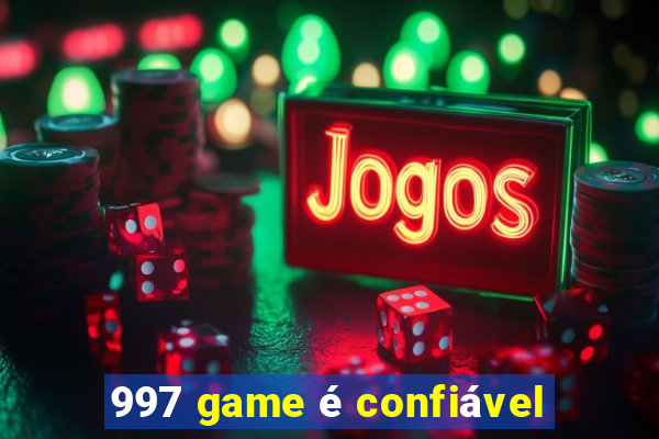 997 game é confiável