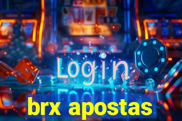 brx apostas