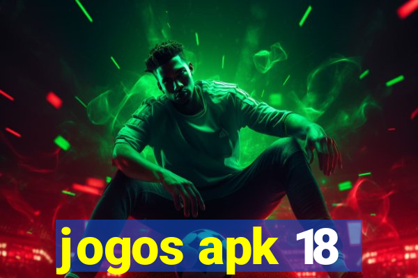 jogos apk 18