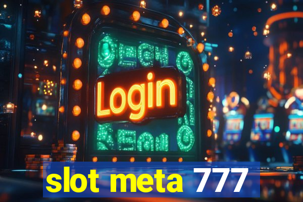 slot meta 777