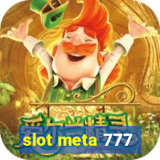 slot meta 777