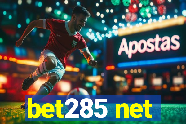 bet285 net