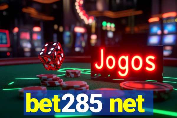 bet285 net