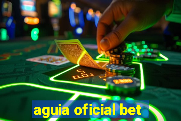 aguia oficial bet