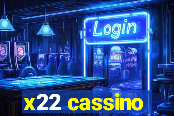 x22 cassino