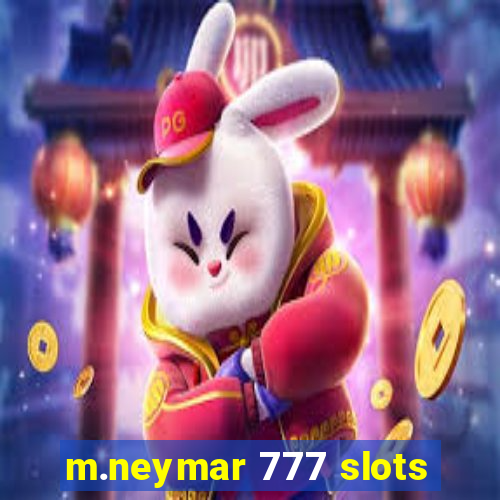 m.neymar 777 slots