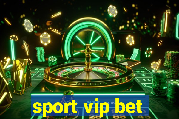 sport vip bet