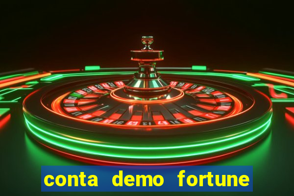 conta demo fortune tiger gratis