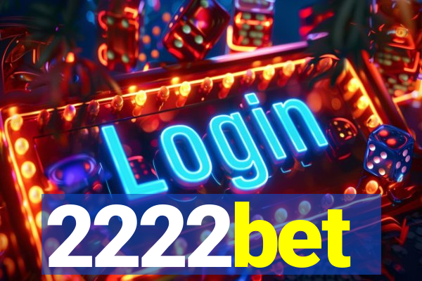 2222bet