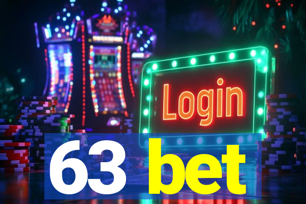 63 bet