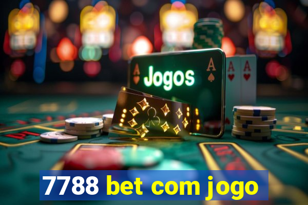 7788 bet com jogo