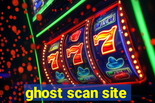 ghost scan site