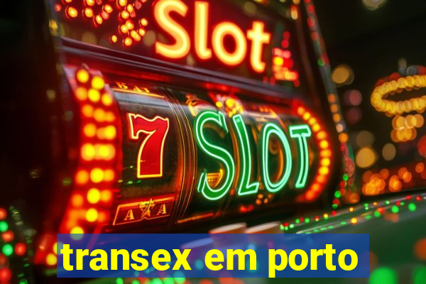 transex em porto