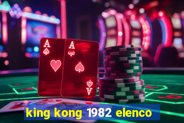 king kong 1982 elenco