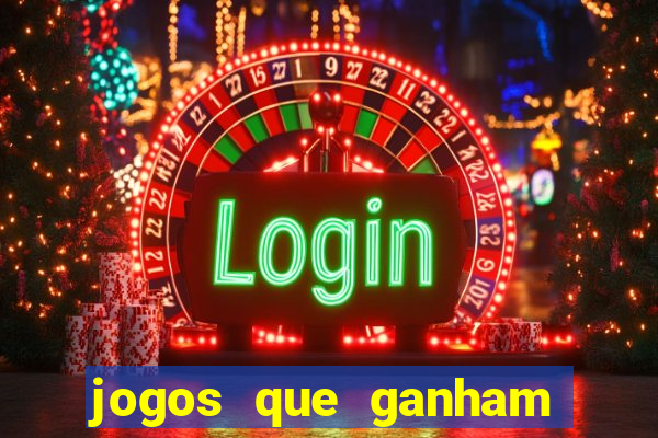 jogos que ganham dinheiro de verdade