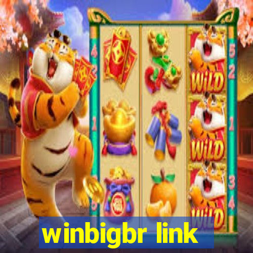 winbigbr link