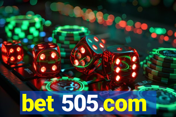 bet 505.com