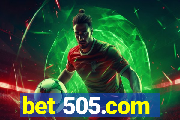 bet 505.com