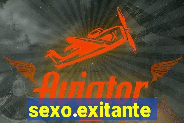 sexo.exitante