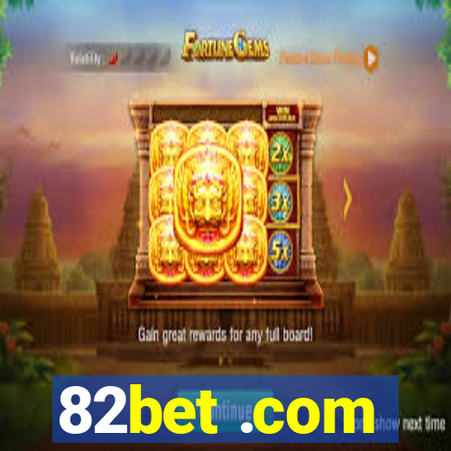 82bet .com