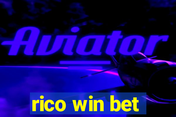 rico win bet