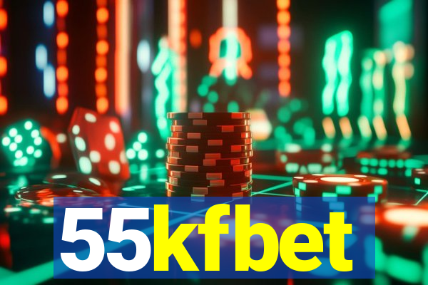 55kfbet