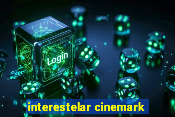 interestelar cinemark