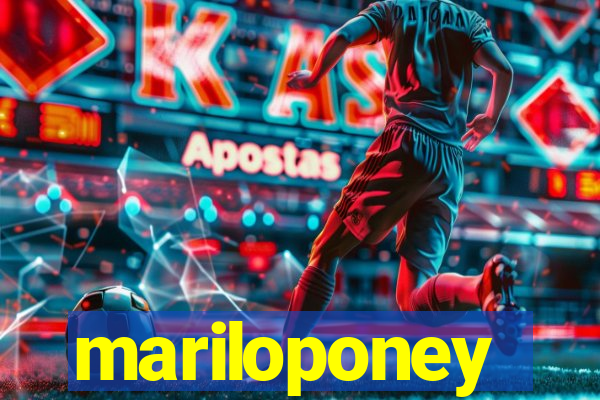 mariloponey