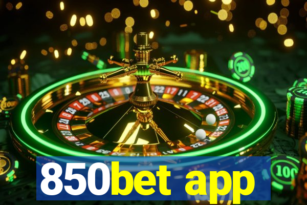 850bet app