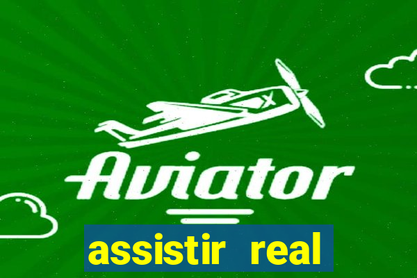 assistir real madrid ao vivo, multicanais