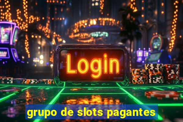 grupo de slots pagantes