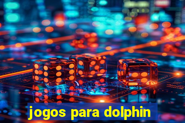 jogos para dolphin