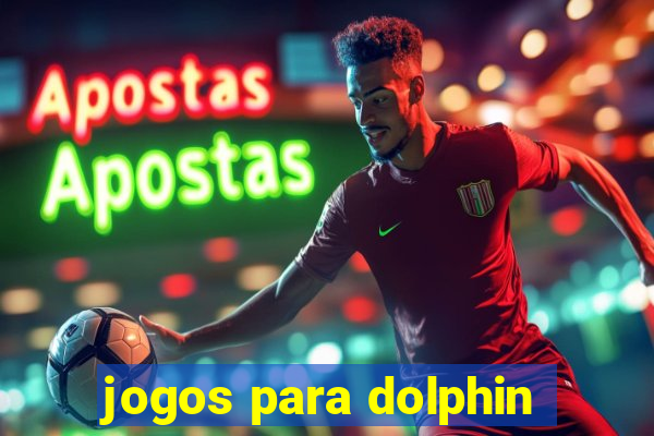 jogos para dolphin