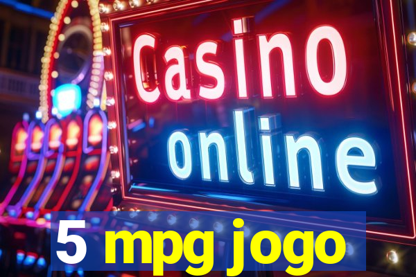 5 mpg jogo