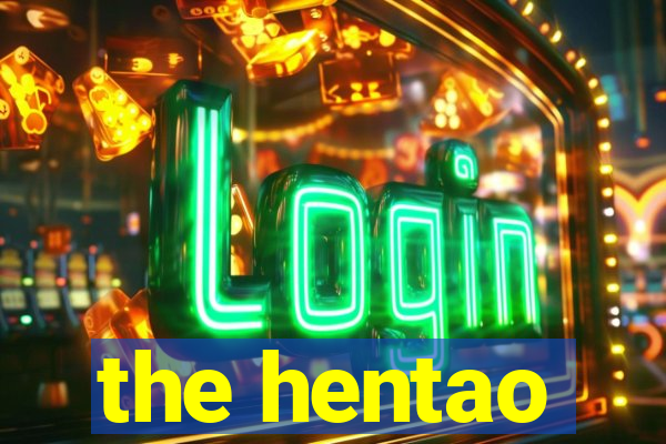 the hentao