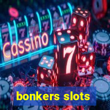 bonkers slots