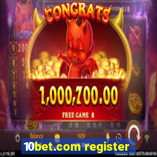 10bet.com register