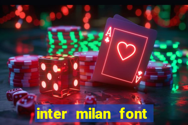 inter milan font free download