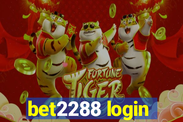 bet2288 login