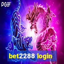 bet2288 login