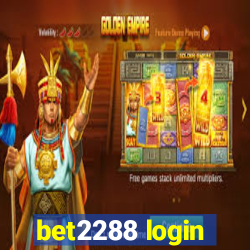 bet2288 login