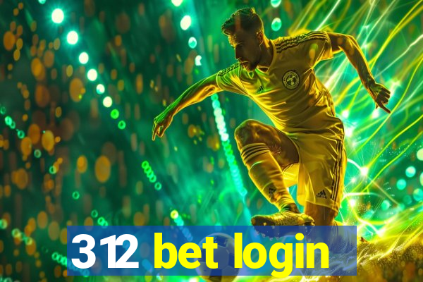 312 bet login